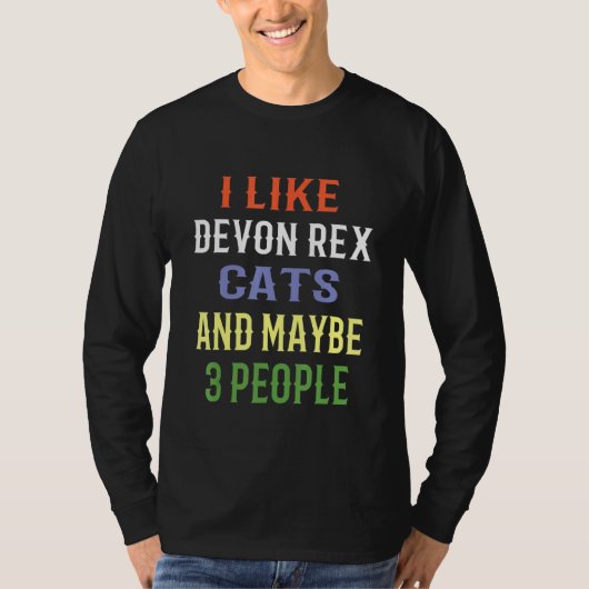 T-shirt Chats Devon Rex J'Aime Chats Devon Rex Et Peut-Êtr (Devant)
