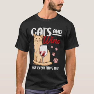 T-shirt Chats Et Vins Font Tout Beau Amoureux des chats Dr