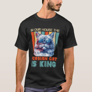 T-shirt Chats Persans CHEZ NOUS LE CHAT PERSAN EST ROI