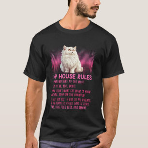 T-shirt Chats Persans MES RÈGLES DE MAISON Drôles de chats