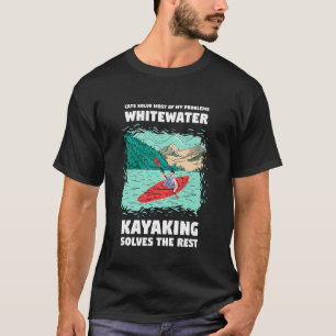 T-shirt Chats Résout La Plupart De Mes Problèmes En Kayak