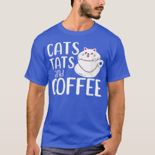 T-shirt Chats Tats Et CaféPropriétaire Du Café Tatouage Lo