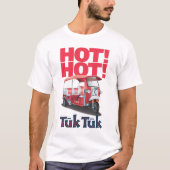 T-shirt CHAUD CHAUD de Tuk Tuk (Devant)