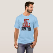 T-shirt Chaud Parrain célibataire (Devant entier)
