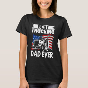 T-shirt Chauffeur Camion Meilleur Camion Papa Jamais