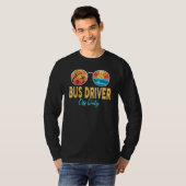 T-shirt Chauffeur D'Autobus Lunettes De Soleil Hors Servic (Devant entier)