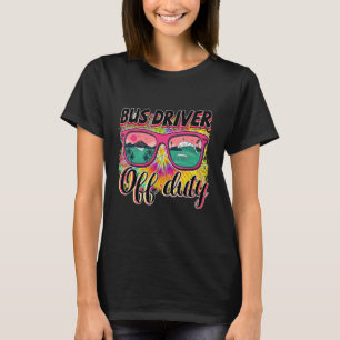 T-shirt Chauffeur De Bus Hors Dernière Journée De L'Étudia