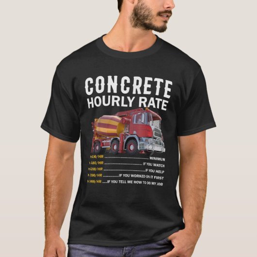 T-shirt Chauffeur de camion de mélangeur de ciment à tarif (Devant)