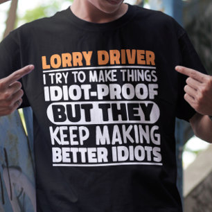 T-shirt Chauffeur De Camion J'Essaie De Faire Des Choses D