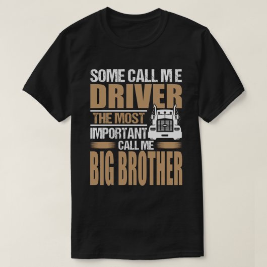 T-shirt Chauffeur De Camion Le Plus Important Appelez-Moi  (Design devant)