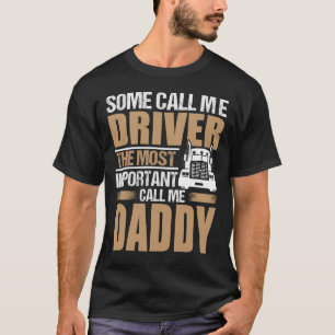 T-shirt Chauffeur De Camion Le Plus Important Appelez-Moi