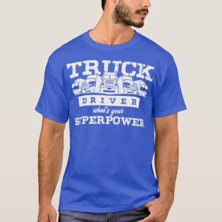 T-shirt Chauffeur de camion lourd Trucker Truck Pulling Qu