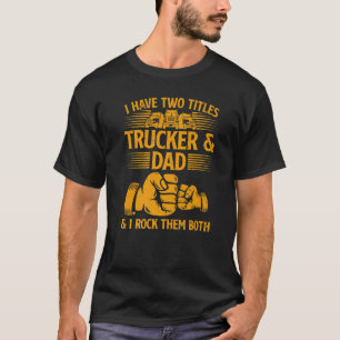 T-shirt Chauffeur de camion Papa Trucker Hommes Camion Con