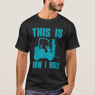 T-shirt Chauffeur de chariots élévateurs pour hommes