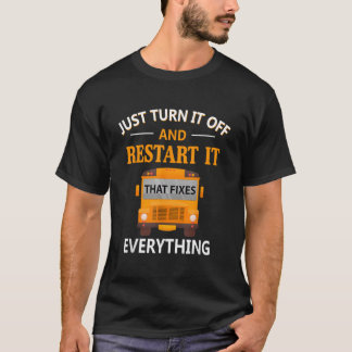 T-shirt Chauffeuse d'autobus scolaire Rest It T Fixes Ever