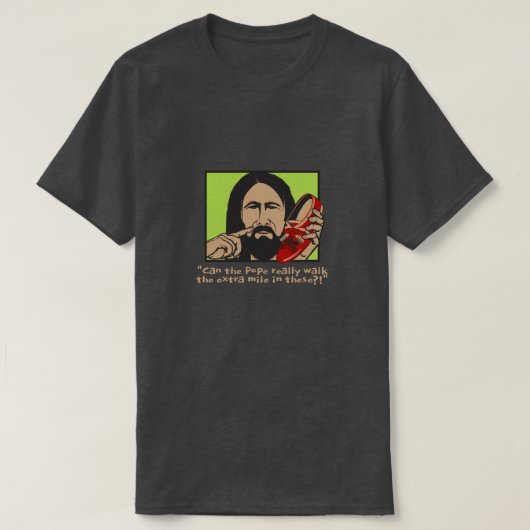 T-shirt chaussures du pape (Design devant)