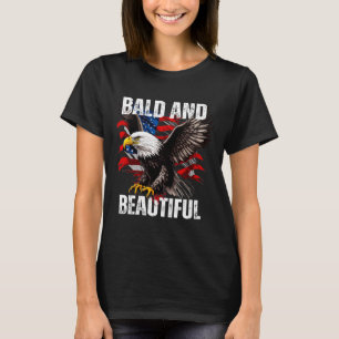 T-shirt Chauve et belle fête de l'indépendance du 4 juille
