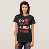 T-shirt CHD Heart Disease Warrior Proud Husband Awareness  (Devant entier)