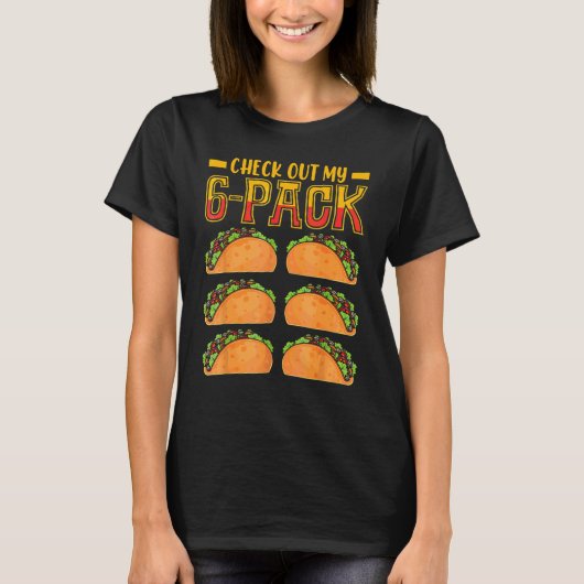 T-shirt Check Out My 6 Pack Taco Fast Food Cinco De Mayo M (Devant)