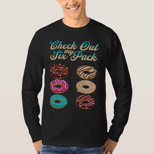 T-shirt Check Out My Six Pack   Donut  2 (Devant)