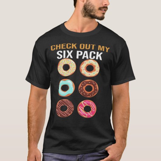 T-shirt Check Out My Six Pack T-shirt, Donut Lover Shirt, (Devant)