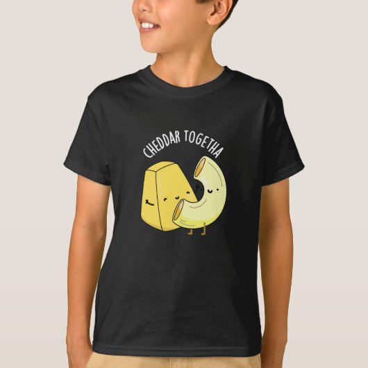T-shirt Cheddar Ensemble Funny Food Pun Dark BG (Devant)