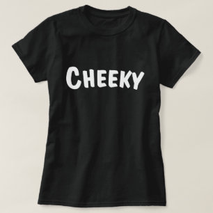 T-shirt Cheeky