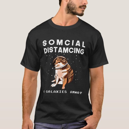 T-SHIRT CHEEMS DOGE MEME DANS L'ESPACE FUNNY DISTAMCMC SOM (Devant)
