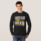 T-shirt Cheer Dad I Thought She Said Beer Competition (Devant entier)