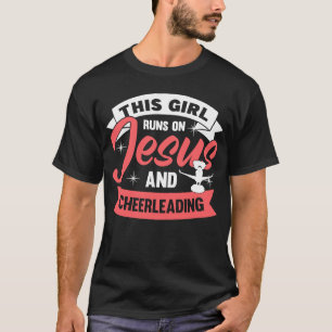 T-shirt Cheer Girl Cette fille tourne sur Jésus et Cheerle