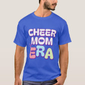T-shirt Cheer Mam Era (Devant)