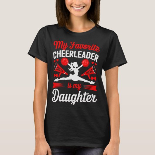 T-shirt Cheer Mom Dad My Favorite Cheerleader Is My Daught (Devant)