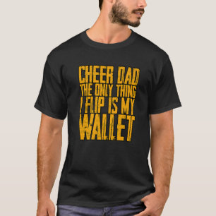 T-shirt Cheer Papa La Seule Chose Que Je Retourne Est Mon 