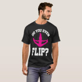 T-shirt Cheerleader Cheerleading Do you even Flip (Devant entier)