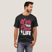 T-shirt Cheerleader Cheerleading  livin´that cheer life (Devant entier)