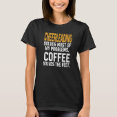 T-shirt Cheerleading Solves My Problems Coffee  Cheer Mom (Devant)