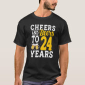 T-shirt Cheers and Beers To 24 Years Beer Drinking 24 Year (Devant)