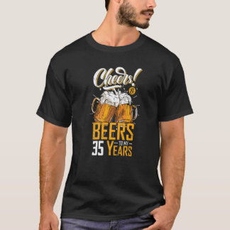 T-shirt Cheers and Beers To 35 Years 35e Birthday Party