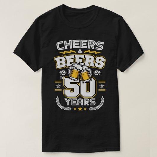T-shirt Cheers & Beers To 50 Years Old Funny 50th Birthday (Design devant)