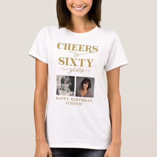 T-shirt Cheers to 60 Years 2 Photo 60th Birthday (Devant)