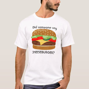 T-shirt Cheeseburger - Quelqu'un a dit CHEESEBURGER ? - 2