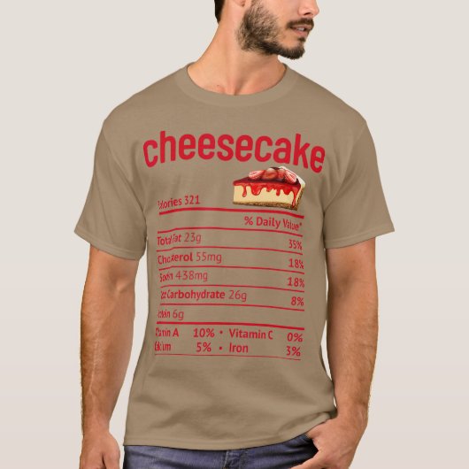 T-shirt Cheesecake Nutrition Facts Funny Thanksgiving (Devant)