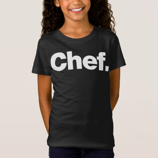 T-Shirt Chef | Citations amusantes à propos des cadeaux de (Devant)