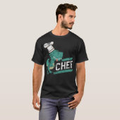 T-shirt Chef Cooking Funny Culinary Kitchen Gift re birthd (Devant entier)