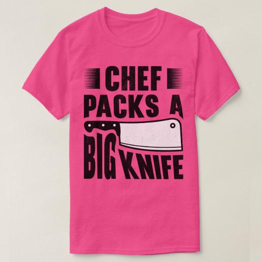 T-shirt Chef Gros Couteau Coupe Cuisines Repas (Design devant)