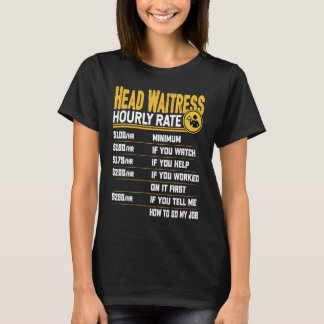 T-shirt Chef Waitress Horaire Note Tête Waitress S