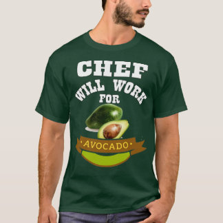 T-shirt Chef Will Work pour Avocado 3