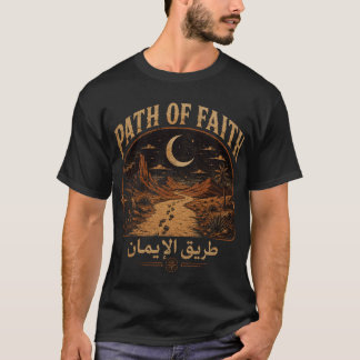 T-shirt Chemin de la Foi - Art du voyage désertique islami