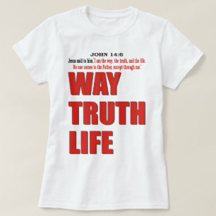 T-SHIRT CHEMIN. VÉRITÉ. VIE