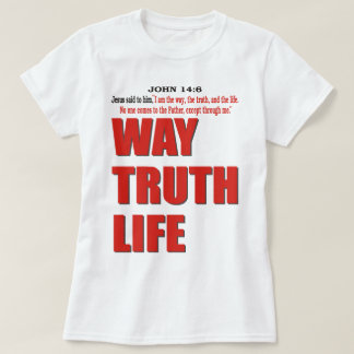 T-SHIRT CHEMIN. VÉRITÉ. VIE